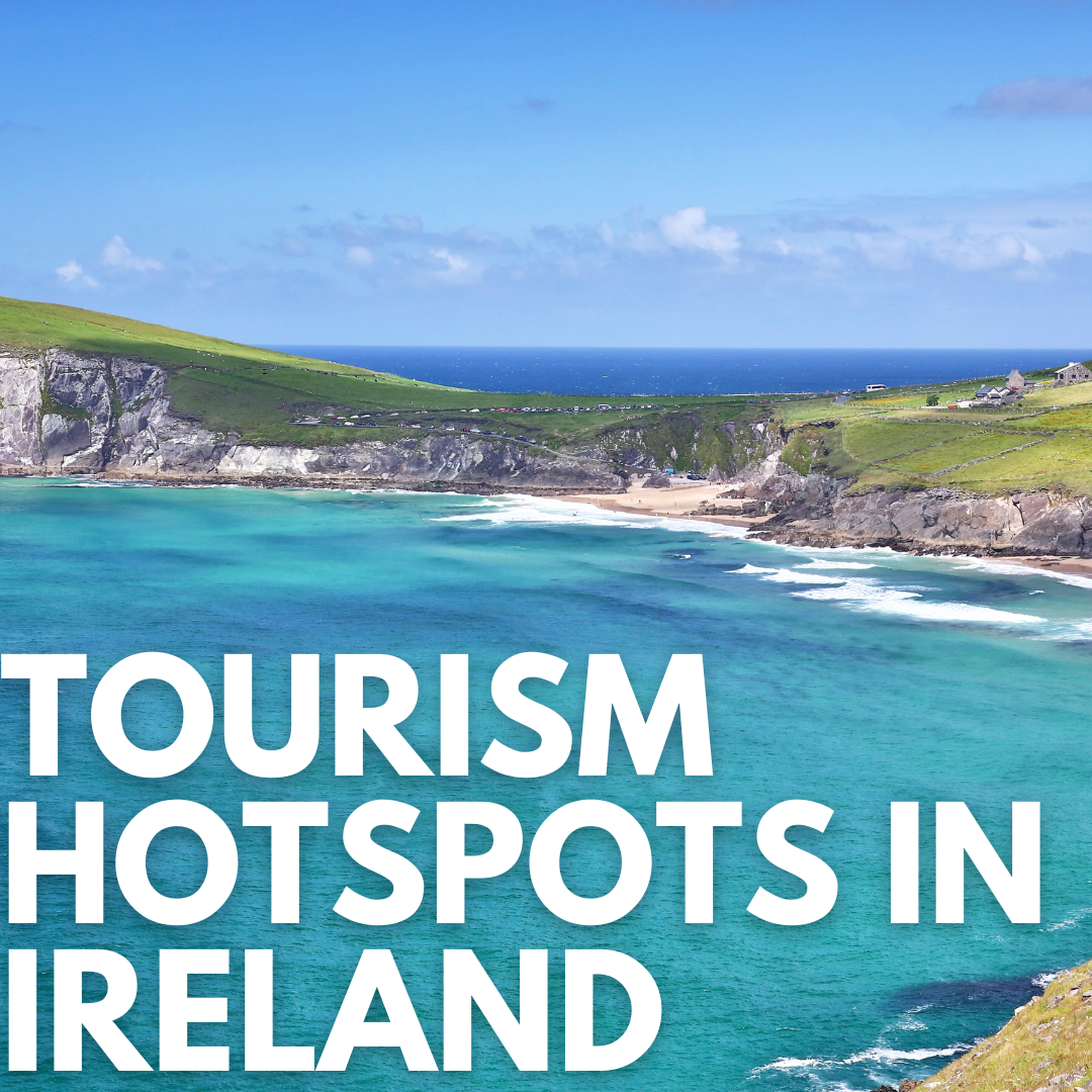 Top Tourism Hotspots to Visit in Ireland